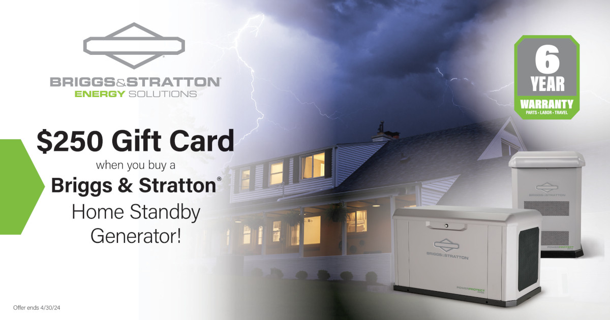 A house under stormy skies with lightning has power. Generator models to the right. $250 Gift Card when you buy a Briggs & Stratton Home Standby Generator. 6-Year Warranty
